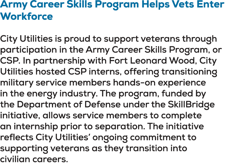 Army Career Skills Program Helps Vets Enter Workforce City Utilities is proud to support veterans through participati...